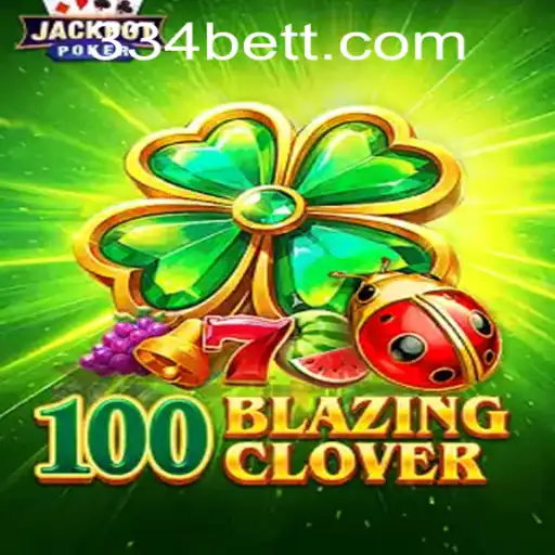Exploring the Exciting World of 100BlazingClover and 334bet PH Login