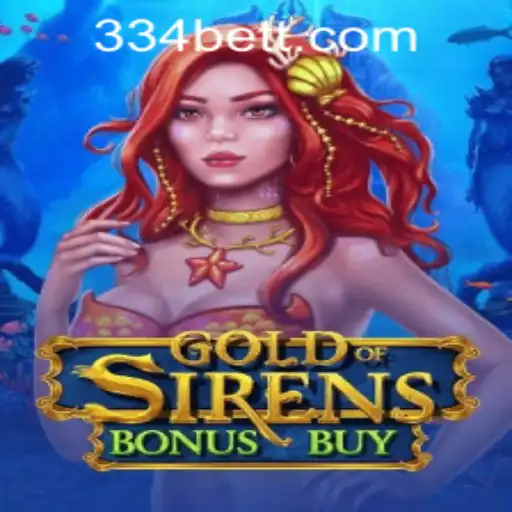 Dive into the World of GoldofSirensBonusBuy at 334bet PH